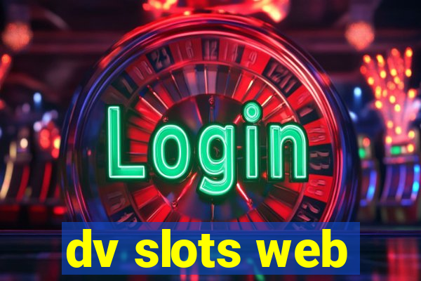 dv slots web